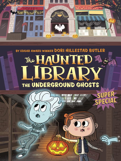 Title details for The Underground Ghosts: A Super Special by Dori Hillestad Butler - Available